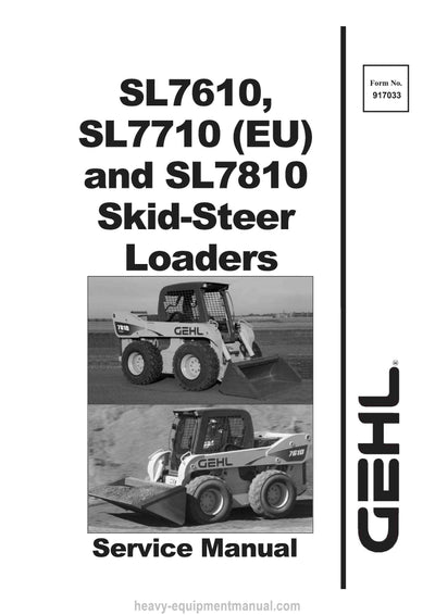 Gehl SL7610 SL7710 SL7810 Skid Steer Loader Service Repair Manual 917033