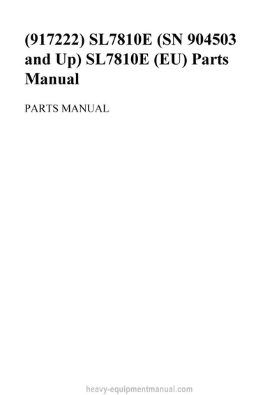 Gehl SL7810E SL7810E EU Parts Manual 917222 2010
