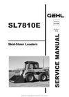 Gehl SL7810E Skid Steer Loader (917228) Service Repair Manual PDF Download