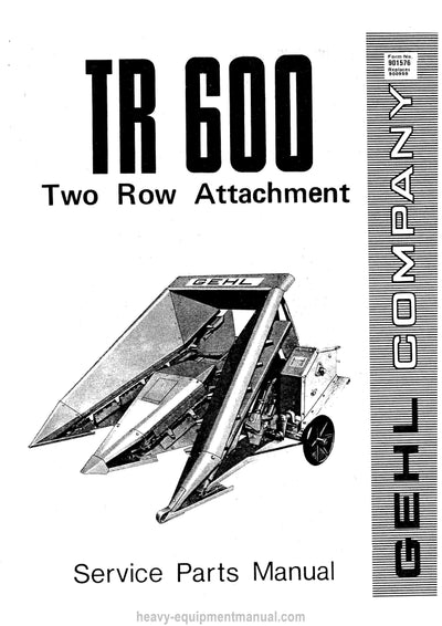 Gehl TR600 Two Row-Crop Attachment Service Parts Manual 901576A
