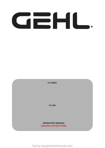 Gehl TX-408 Telehandler (53109862EN) Operator Manual PDF Download