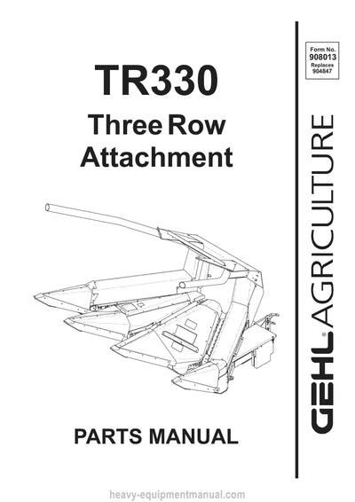Gehl Three Row-Crop Attachment TR330 Parts Manual 908013A 1999