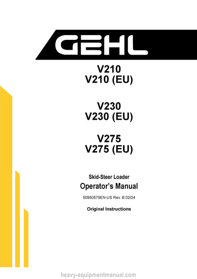 Gehl V210 V230 V275 Skid Steer Loader (50950579B) Operator Manual PDF