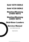 Gehl V270 Gen2 V330 Gen2 2700V NXT2 3300V NXT2 Skid Steer Loader Service Manual 50950192-D 2020