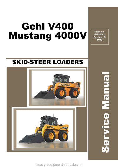 Gehl V400 Mustang 4000V Skid Steer Loader Service Repair Manual 50950064B 