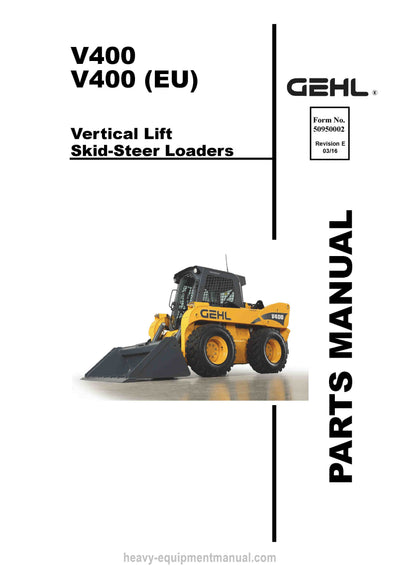 Gehl V400 Skid-Steer Loader (50950002E) Parts Manual Download PDF