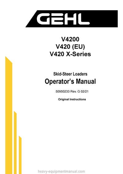 Gehl V4200 V420 Skid-Steer Loader (50950233G) Operator Manual PDF Download