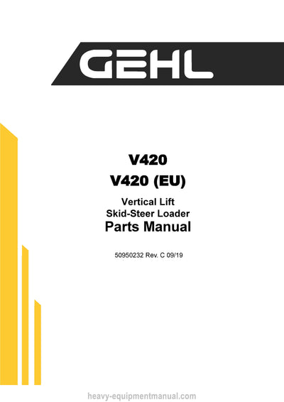 Gehl V420 Skid-Steer Loader (50950232C) Parts Manual Download PDF