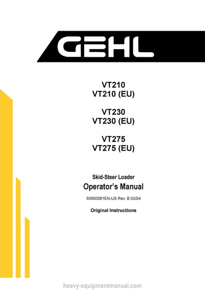 Gehl VT210 VT230 VT275 Skid Steer Loader (50950581B) Operator Manual PDF
