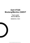 Gehl VT320 Mustang/Manitou 3200VT Compact Track Loader Service Manual 50940548-E
