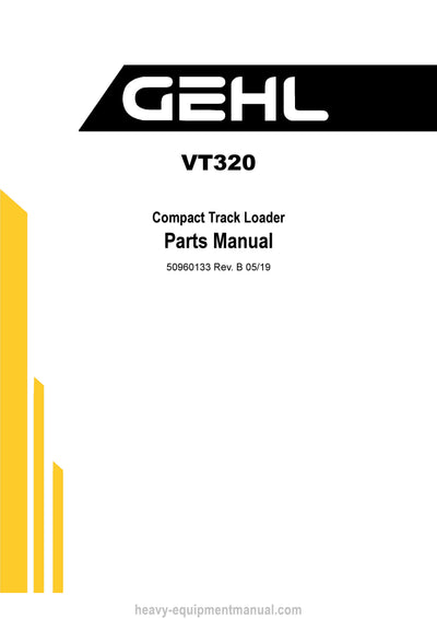 Gehl VT320 Compact Track Loader (50960133B) Parts Manual Download PDF