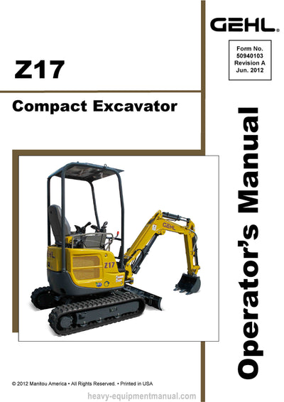 Gehl Z17 Compact Excavator Operator Manual 50940103A PDF Download