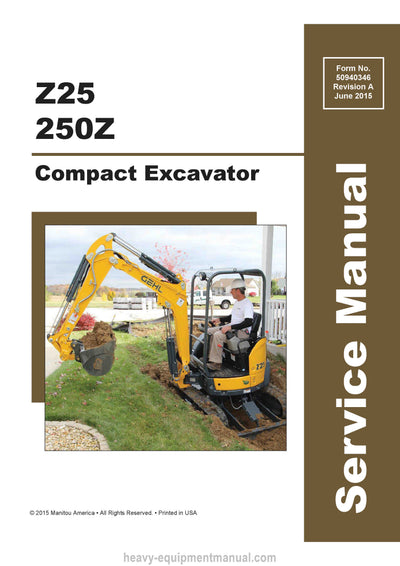 Gehl Z25 250Z Compact Excavator Service Repair Manual 50940346-A