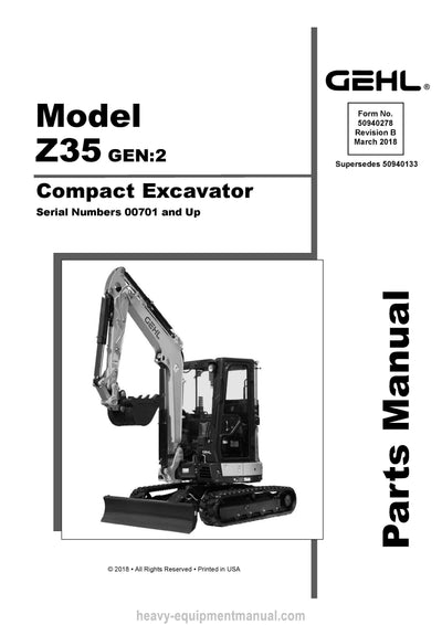 Gehl Z35 Gen2 Compact Excavator SN 00701 and Up Parts Manual 50940278 2018