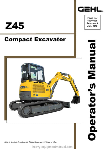 Gehl Z45 Compact Excavator Operator Manual 50940099A PDF Download