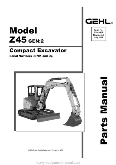 Gehl Z45 GEN2 Compact Excavator SN 00701 and Up Parts Manual 50940409 2016