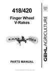 Gehl 418 420 Finger Wheel V-Rakes Parts Manual Download PDF