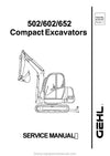 Gehl 502 602 652 Compact Excavator Service Repair Manual 918157A