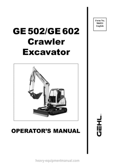 Gehl GE 602 GE 502 Crawler Excavator Operator Manual 906931A PDF Download