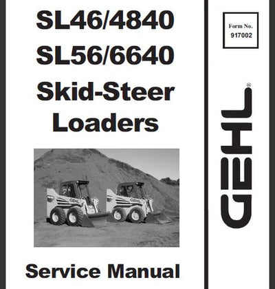 Gehl SL4640, SL4840, SL5640 and SL6640 Skid-Steer Loaders PDF Service Manual Download