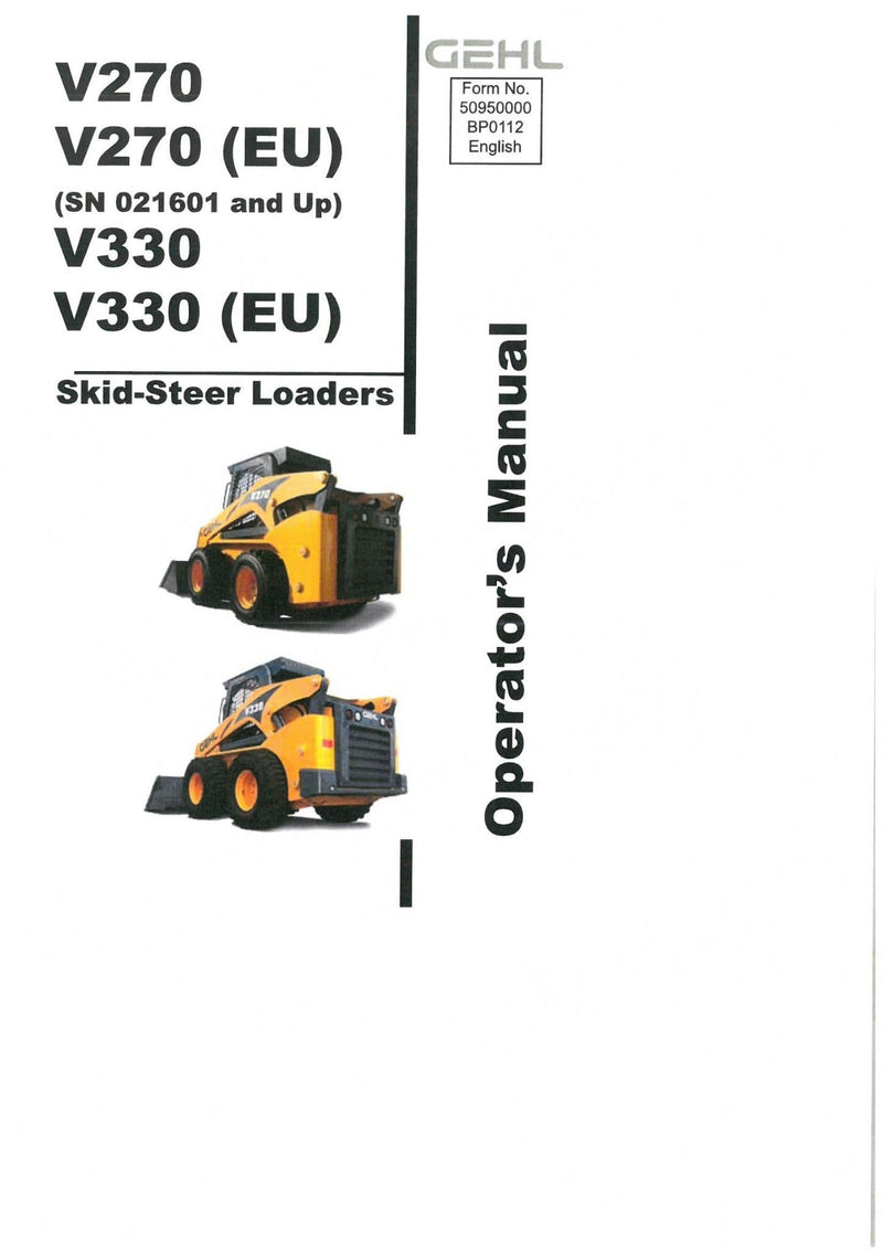 Gehl V270, V270 (EU), V330, V330 (EU) Skid-Steer Loaders Operator’s Manual