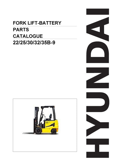 DOWNLOAD HYUNDAI 22 25 30 32 35B-9 FORK LIFT-BATTERY PARTS MANUAL