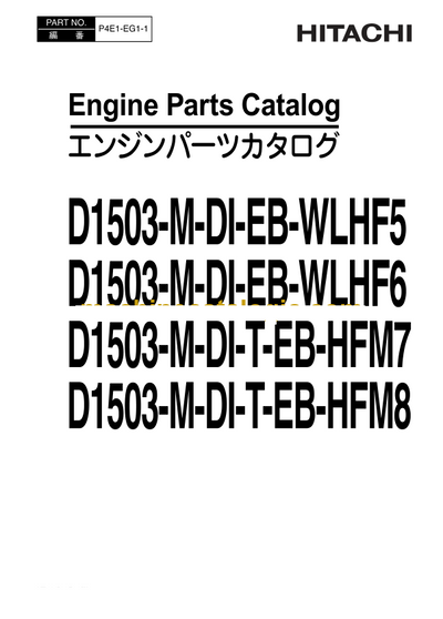 Hitachi D1503-M-DI-EB-WLHF5, D1503-M-DI-EB-WLHF6, D1503-M-DI-T-EB-HFM7, D1503-M-DI-T-EB-HFM8 Engine Parts Manual