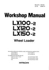 Hitachi LX100-2, LX120-2, LX150-2 Wheel Loader Workshop Service Manual
