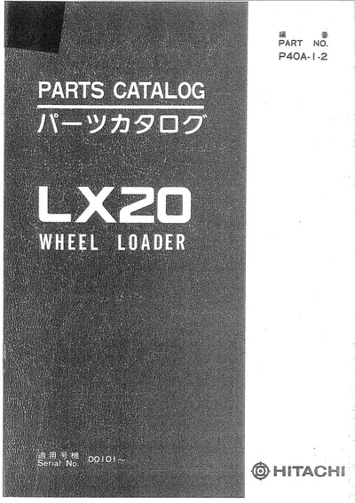 Hitachi LX20 Wheel Loader Parts Manual PDF