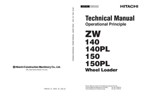 Hitachi ZW140 ZW140PL ZW150 ZW150PL Wheel Loader Service Manual 
