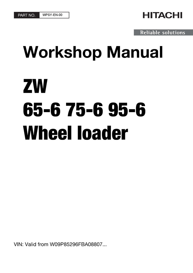 Hitachi ZW65-6 ZW75-6 ZW95-6 Wheel Loader Service Manual Download