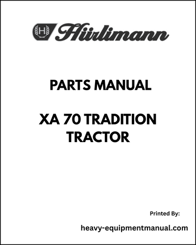 Hurlimann XA 70 Tradition Tractor Parts Manual - Pdf Download