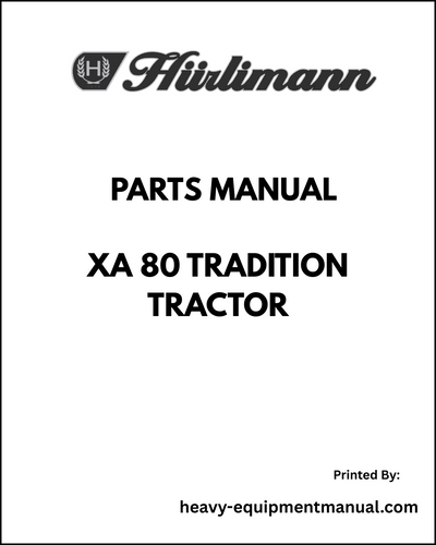 Hurlimann XA 80 Tradition Tractor Parts Manual - Pdf Download
