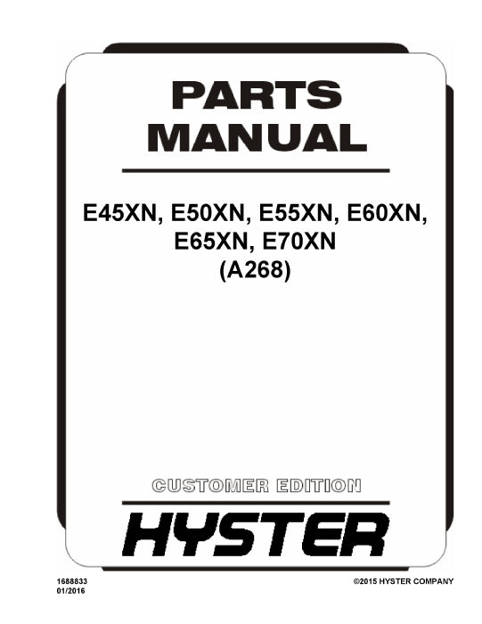 Hyster E45XN, E50XN, E55XN, E60XN, E65XN, E70XN (A268) Forklift Parts Manual PDF