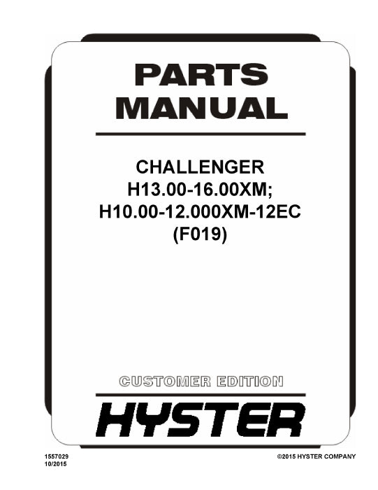 Hyster H13.00-16.00XM; H10.00-12.000XM-12EC (F019E) Europe Forklift Parts Manual PDF Download