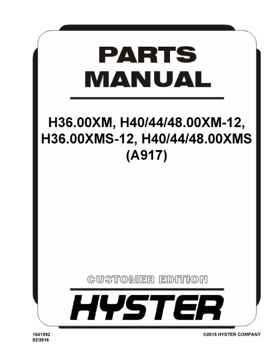 Hyster H36.00XM,H404448.00XM-12,H36.00XMS-12,H404448.00XMS Europe (A917E) Forklift Parts Manual PDF