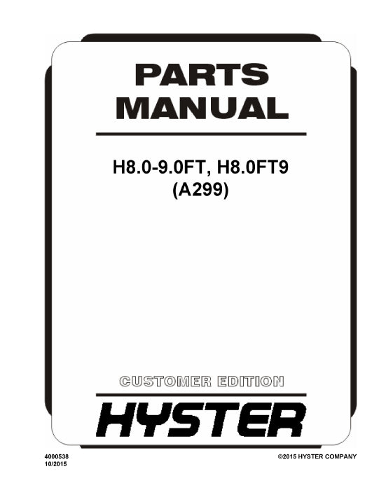 Hyster H8.0-9.0FT, H8.0FT9 (A299E) Forklift Parts Manual PDF