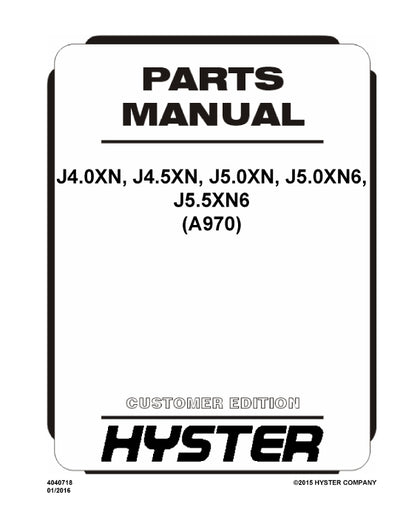 Hyster J4.0XN, J4.5XN, J5.0XN, J5.0XN6, J5.5XN6 (A970E) Forklift Parts Manual PDF