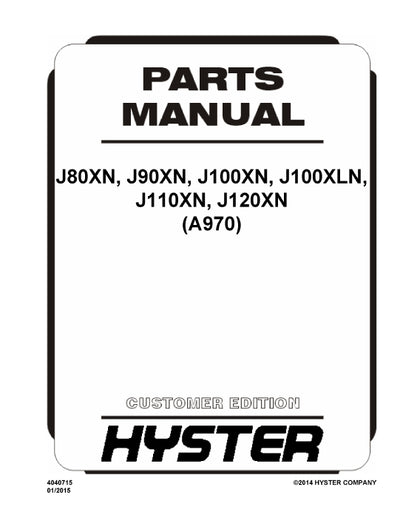 Hyster J80XN, J90XN, J100XN, J100XLN, J110XN, J120XN (A970) Forklift Parts Manual PDF