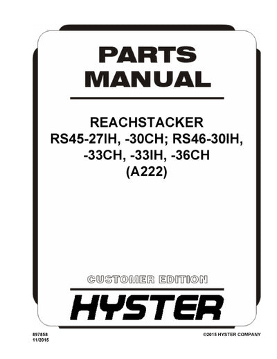 Hyster RS45-27IH, -30CH; RS46-30IH, -33CH, -33IH, -36CH (A222) Forklift Parts Manual PDF
