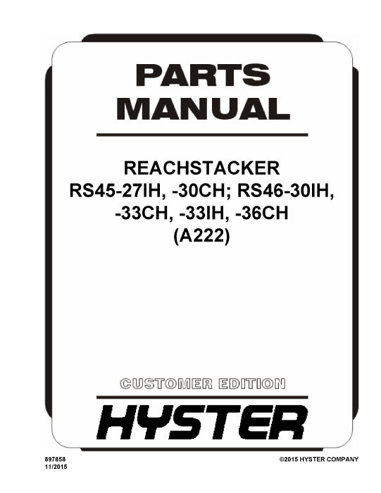 Hyster RS45-27IH, -30CH; RS46-30IH, -33CH, -33IH, -36CH (A222) Forklift Parts Manual PDF