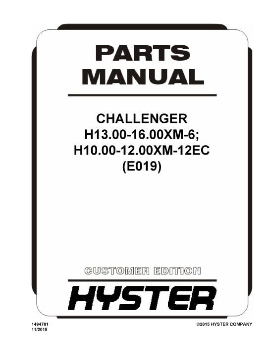 Hyster&nbsp;H13.00-16.00XM-6; H10.00-12.00XM-12EC (E019E) Europe Forklift Parts Manual PDF Download