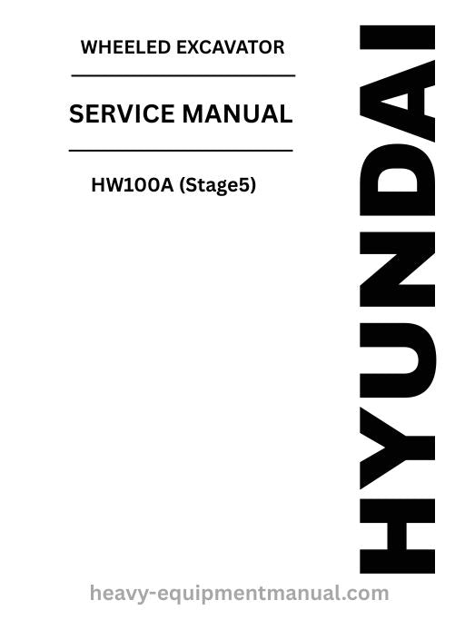 Hyundai HW100A (Stage5) Wheeled Excavator PDF Service Manual - Download