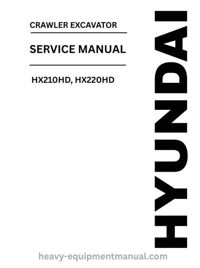 Hyundai HX210HD, HX220HD Crawler Excavator PDF Service Manual - Download