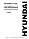 Hyundai HX60A Crawler Excavator PDF Service Manual - Download