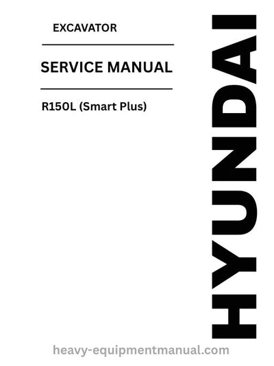 Hyundai R150L (Smart Plus) Excavator PDF Service Manual - Download