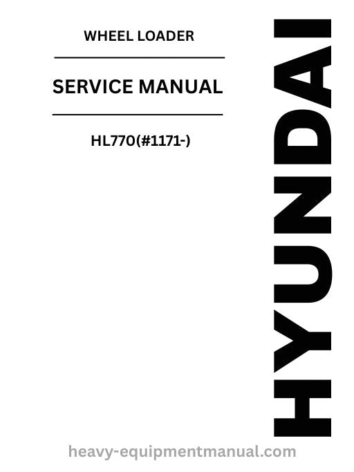 Hyundai HL770(#1171-) Wheel Loader PDF Service Manual - Download
