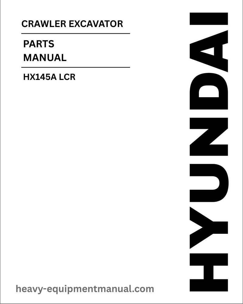 Hyundai HX145A LCR Crawler Excavator Parts Manual Download