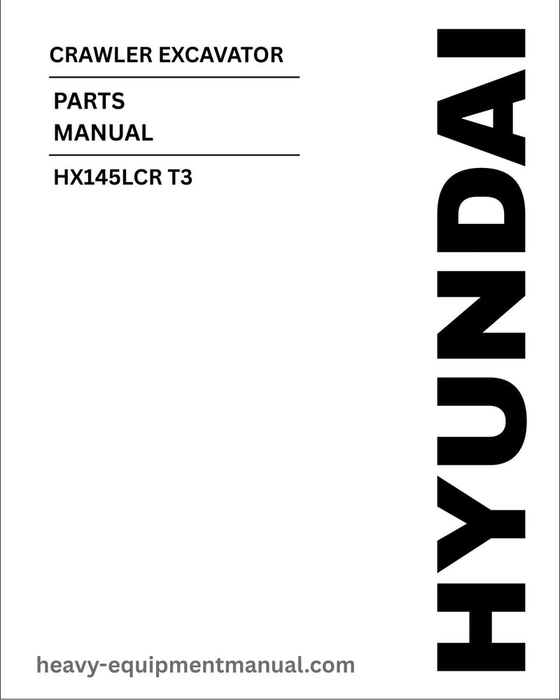 Hyundai HX145LCR T3 Crawler Excavator Parts Manual Download