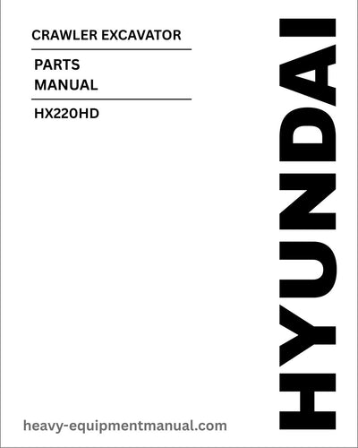 Hyundai HX220HD Crawler Excavator Parts Manual Download